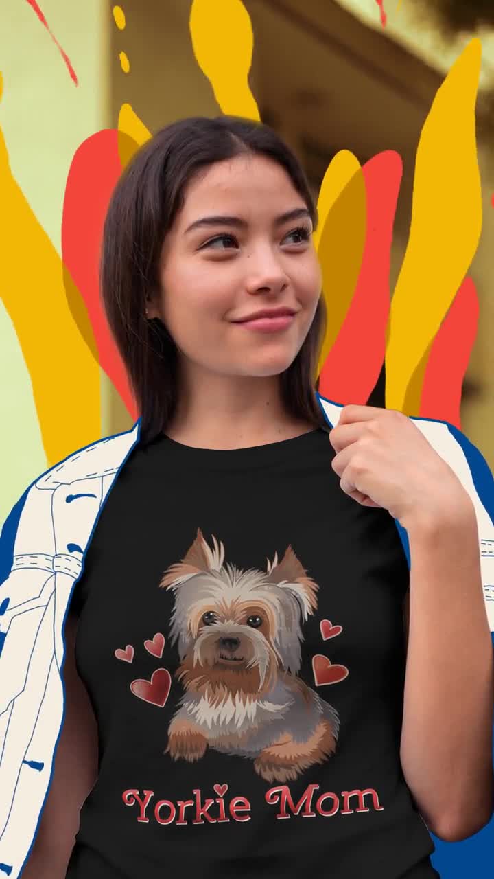Dog lover Yorkshire Terrier Dog T-shirt Woman Yorkie mama shirt Dog lover gift Womans tshirt, Yorkshire shirt Premium Quality Viscose